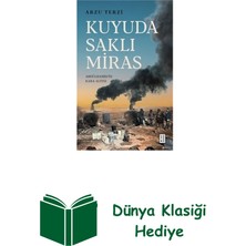 Ketebe Kuyuda Saklı Miras - Abdülhamid'in Kara Altını + Dünya Klasiği Hediye