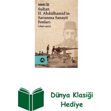 Vakıfbank Kültür Yayınları Sultan 2. Abdülhamid'in Savunma Sanayii Fonları... + Dünya Klasiği Hediye