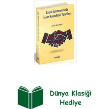 Beta Yayınları Sağlık Işletmelerinde Insan Kaynakları Yönetimi + Dünya Klasiği Hediye
