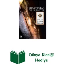 Ötüken Neşriyat Selçuklular ve Islamiyet + Dünya Klasiği Hediye