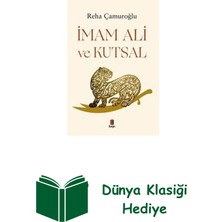 Kapı Yayınları Imam Ali ve Kutsal + Dünya Klasiği Hediye