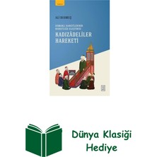 Ketebe Kadızadeliler Hareketi - Osmanlı Hanefilerinin ... + Dünya Klasiği Hediye