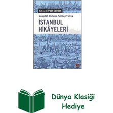 Kapı Yayınları Istanbul Hikayeleri - Masaldan Romana Sözden Ya... + Dünya Klasiği Hediye
