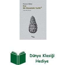 Sel Yayıncılık Kış: Bir Mevsimin Tarihi + Dünya Klasiği Hediye