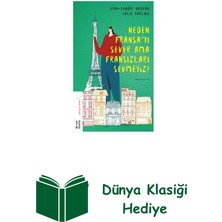 Ketebe Neden Fransa'yı Sever Ama Fransızları Sevmeyiz? + Dünya Klasiği Hediye