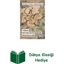 Türk Mitolojisinden Masallar 1 + Dünya Klasiği Hediye