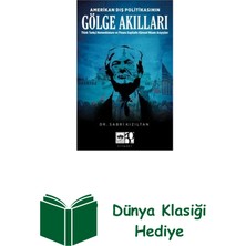 Ötüken Neşriyat Amerikan Dış Politikasının Gölge Akılları + Dünya Klasiği Hediye