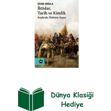 Vakıfbank Kültür Yayınları Iktidar Tarih ve Kimlik - Sırplarda Ötekinin In... + Dünya Klasiği Hediye