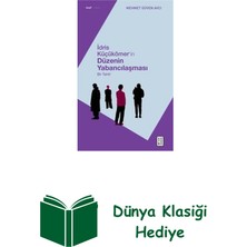 Ketebe Idris Küçükömer'in Düzenin Yabancılaşması - Bir... + Dünya Klasiği Hediye