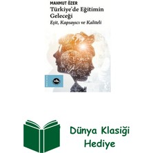 Vakıfbank Kültür Yayınları Türkiye'de Eğitimin Geleceği: Eşit Kapsayıcı Ve... + Dünya Klasiği Hediye