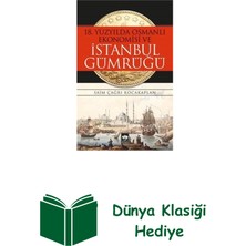 Ötüken Neşriyat 18.yüzyılda Osmanlı Ekonomisi ve Istanbul Gümrüğü + Dünya Klasiği Hediye