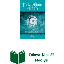 Türk Dilinin Yurtları + Dünya Klasiği Hediye