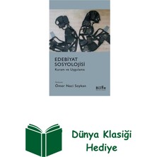 Edebiyat Sosyolojisi-Kuram ve Uygulama + Dünya Klasiği Hediye