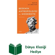 Ketebe Bedenin Antropolojisi ve Modernite + Dünya Klasiği Hediye