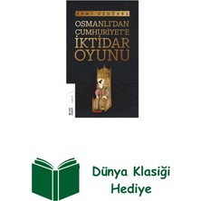 Ketebe Osmanlı'dan Cumhuriyet'e Iktidar Oyunu + Dünya Klasiği Hediye