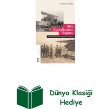 Ketebe Türk Kartallarının Doğuşu + Dünya Klasiği Hediye