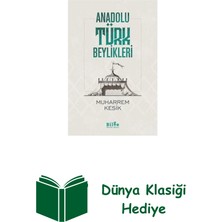 Anadolu Türk Beylikleri + Dünya Klasiği Hediye