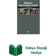 Ayrıntı Yayınları Modern Düşüncede Kötülük: Alternatif Bir Felsef... + Dünya Klasiği Hediye
