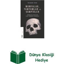 Ketebe Mumyalar Yamyamlar ve Vampirler-Avrupa'da Ceset... + Dünya Klasiği Hediye
