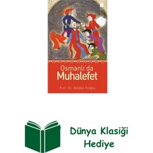 Osmanlı'da Muhalefet + Dünya Klasiği Hediye