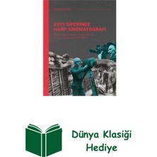 Ketebe Avcı Siperinde Harp Sinematografı + Dünya Klasiği Hediye