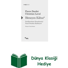 Sel Yayıncılık Bitmeyen Kabus: Neoliberalizm Demokrasiyi Nasıl... + Dünya Klasiği Hediye