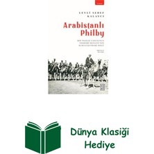 Ketebe Arabistanlı Philby - Bir Ingiliz Casusunun Vehh... + Dünya Klasiği Hediye
