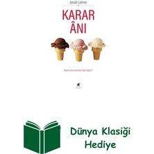 Ayrıntı Yayınları Karar Anı - Beynimiz Karar Vermemizi Nasıl Sağl... + Dünya Klasiği Hediye
