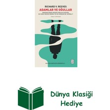 Ketebe Adamlar ve Oğullar - Modern Erkek Neden Zorluk ... + Dünya Klasiği Hediye