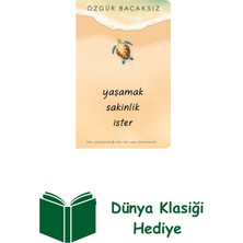 İndigo Kitap Yaşamak Sakinlik Ister + Dünya Klasiği Hediye