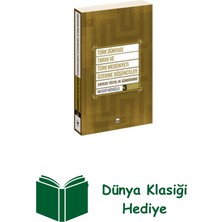 Ötüken Neşriyat Türk Dünyası Tarihi ve Türk Medeniyeti Üzerine ... + Dünya Klasiği Hediye
