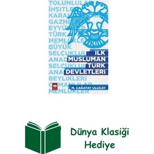 Ötüken Neşriyat Ilk Müslüman Türk Devletleri + Dünya Klasiği Hediye
