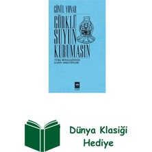 Ötüken Neşriyat Görklü Suyun Kurumasın - Türk Mitolojisinde Kad... + Dünya Klasiği Hediye