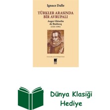 Türkler Arasında Bir Avrupalı - Auger Ghiselin ... + Dünya Klasiği Hediye