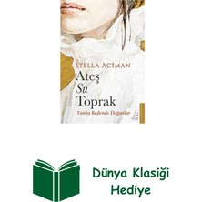 Destek Yayınları Ateş Su Toprak - Yanlış Bedende Doğanlar + Dünya Klasiği Hediye
