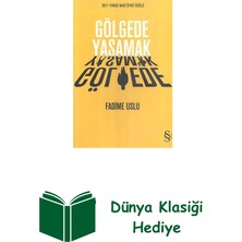 Everest Yayınları Gölgede Yaşamak + Dünya Klasiği Hediye