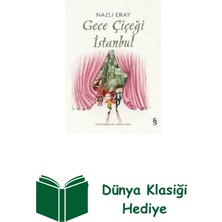 Everest Yayınları Gece Çiçeği Istanbul + Dünya Klasiği Hediye