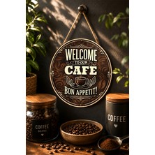 Mayeka Welcome To Our Cafe Bon Appetit Ahşap Desenli Yuvarlak Mdf Tablo Kahve