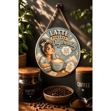 Mayeka Latte Powered Daydreaming Hayal Perest Kız Yuvarlak Mdf Tablo Kahve