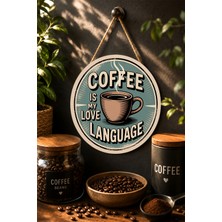 Mayeka Daily Dose Of Drama & Coffee Retro Mdf Yuvarlak Duvar Dekoru Kahve