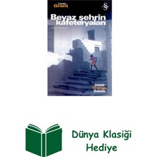 Everest Yayınları Beyaz Şehrin Kafeteryaları + Dünya Klasiği Hediye