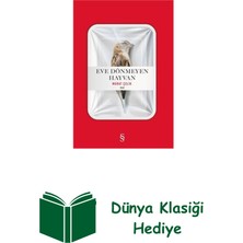 Everest Yayınları Eve Dönmeyen Hayvan + Dünya Klasiği Hediye