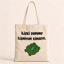 Ilişmiyom Kimseye Baskılı Bez Çanta