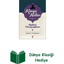Kapı Yayınları Kimya Hatun-Aşkın Gözyaşları 3 + Dünya Klasiği Hediye