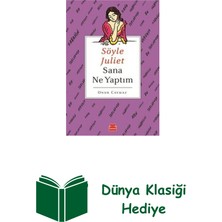 Kırmızı Kedi Yayınevi Söyle Juliet Sana Ne Yaptım + Dünya Klasiği Hediye