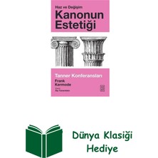 Ketebe Kanonun Estetiği: Haz ve Değişim - Tanner Konfe... + Dünya Klasiği Hediye