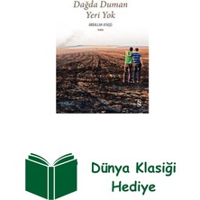 Everest Yayınları Dağda Duman Yeri Yok + Dünya Klasiği Hediye