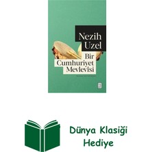 Ketebe Bir Cumhuriyet Mevlevisi + Dünya Klasiği Hediye