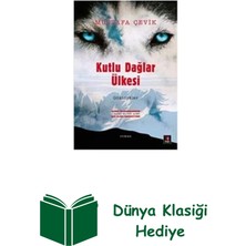 Kapı Yayınları Kutlu Dağlar Ülkesi + Dünya Klasiği Hediye