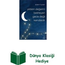 Destek Yayınları Yıldızın Değerini Belirleyen Gece Değil Kendisidir + Dünya Klasiği Hediye